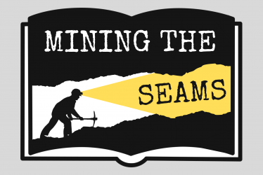 Mining the Seams